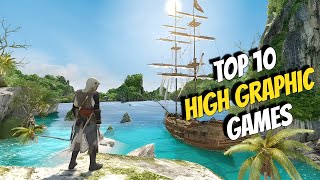 TOP 10 high graphic games for android [upl. by Beuthel]