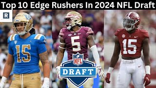 2024 NFL Draft Edge Rankings  NFL Draft Position Rankings [upl. by Nahsrad129]