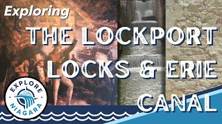 We Explored the Historic Erie Canal The Lockport Locks and Erie Canal Cruises [upl. by Nnednarb815]