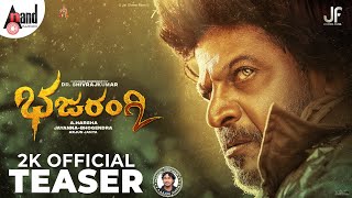 Bhajarangi 2  Kannada 2K Official Teaser  DrShivarajkumar  AHarsha  Arjun Janya Jayanna Films [upl. by Euhc]