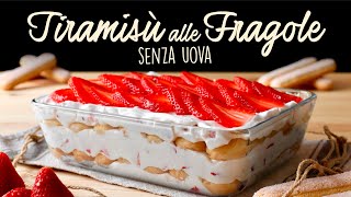 Come preparare il 🍓TIRAMISÙ ALLE FRAGOLE 🍓 Ricetta Facile e Senza Uova BuonIdea [upl. by Necila]