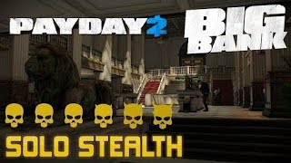 Payday 2 Dont Bring The Heat Big Bank Death Sentence solo stealth guide PS4 trophies Speed Run [upl. by Lillith642]