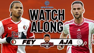 Feyenoord 02 Ajax Live  Eredivisie  Watch Along [upl. by Demmer]