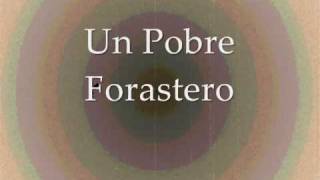 Un Pobre Forastero [upl. by Vasya]