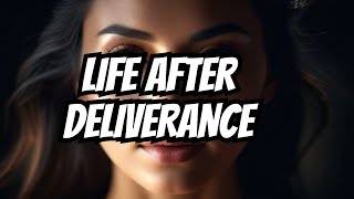 Spiritual Insight Into What Happens After Deliverance [upl. by Atinet]