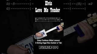 Love Me Tender by Elvis Easy Beginner FRETLESS Slide 3 String Cigar Box Guitar Lesson [upl. by Lizette]