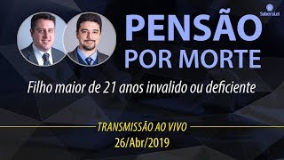 Pensão por Morte ao Filho Maior Inválido ou com Deficiência [upl. by Faunie378]