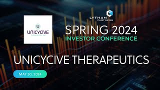 Unicycive Therapeutics Inc Fireside Chat  Lytham Partners Spring 2024 Investor Conference [upl. by Aiam]