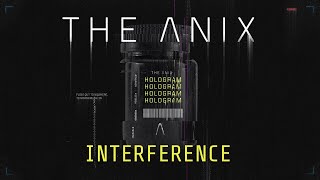 The Anix  Interference Official Lyric Video [upl. by Harriott346]