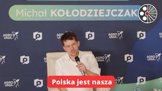 Michał Kołodziejczak Agrounia Polska jest nasza [upl. by Salome]