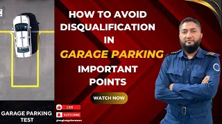 Most Important Point to Pass Your Garage Parking Test Avoid Disqualification [upl. by Narok991]