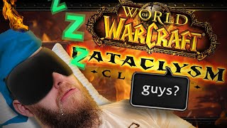 Why Nobody is Excited for Cataclysm Classic A Rant [upl. by Champaigne375]