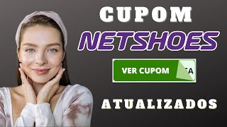 NOVO Cupom NETHSOES  Cupom Netshoes  CUPONS DE DESCONTO NETSHOES OFERTAS [upl. by Hluchy]