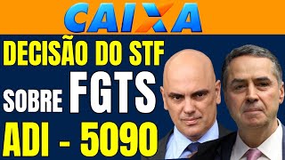 COMO FICOU A DECISÃƒO DO STF SOBRE A REVISÃƒO DO FGTS DE 1999 A 2013 ADI 5090 [upl. by Oicnoel]