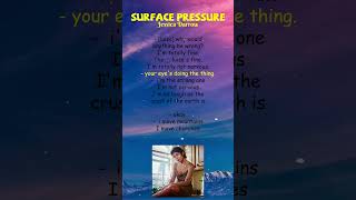 Jessica Darrow  Surface Pressure Lyrics shorts [upl. by Airitak734]