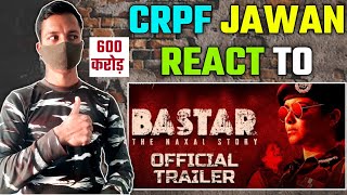 Bastar Official Trailer CRPF Jawan Reaction [upl. by Annad]