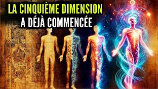 LA CINQUIÈME DIMENSION A DÉJÀ COMMENCÉEÀ QUOI RESSEMBLE L’ÉVEIL SPIRITUEL DANS LA 5ÈME DIMENSION [upl. by Noorah]