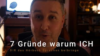 7 Gründe warum Ich Dir das Hörbuch Sprechen beibringe [upl. by Nivlam908]