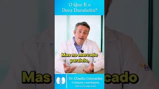 O Que É o Deca Durabolin  Dr Claudio Guimarães [upl. by Aisayt]