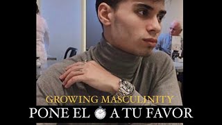 COMO USAR EL TIEMPO A TU FAVOR LEYENDO SUS MENSAJESGrowing Masculinity [upl. by Enelehcim]