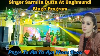 Singer Sarmita Dutta At Baghmundi Night Stage Program 🌹 O My Darling Hindi Song ❤️💃 [upl. by Nnalyrehc]