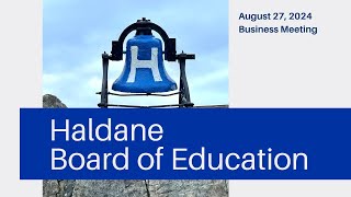 Haldane Board of Education  August 27 2024 [upl. by Anahsirk]