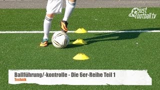 Fussballtraining Die 6erReihe Teil 1  Ballkontrolle  Technik [upl. by Ajak864]