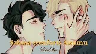 Sakusa Comforts AtsumuSakuAtsuHaikyutexts [upl. by Wehrle989]