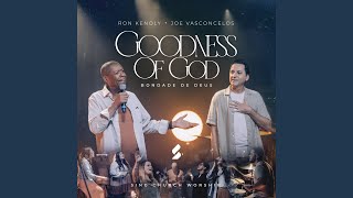 Goodness Of God Bondade de Deus [upl. by Chemar]