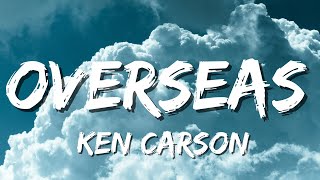 Ken Carson  OverseasLyrics [upl. by Seerdi822]