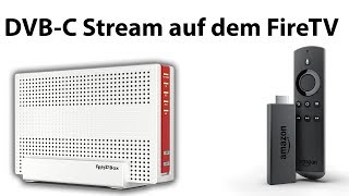 DVBC IPTV auf dem FireTV mit der FritzBox und Kodi [upl. by Acila]