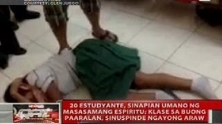 QRT 20 estudyante sinapian umano ng masamang espiritu [upl. by Alesig]