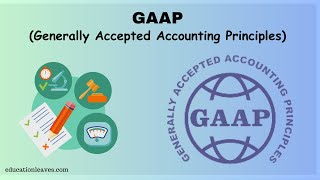 What is GAAP in Accounting  Generally Accepted Accounting Principles [upl. by Oelgnaed]