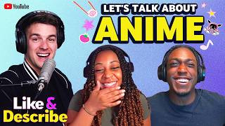 Discussing the Influence of Black Creators on Animes Fandom  Like amp Describe Podcast 6 [upl. by Doehne]