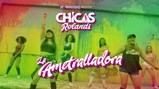 Las Chicas Rolands  La Ametralladora quotVideo Oficialquot Punta de Honduras 2019 [upl. by Notnert]