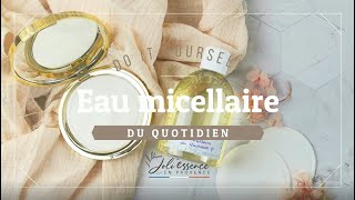 Eau micellaire du quotidien [upl. by Menedez]