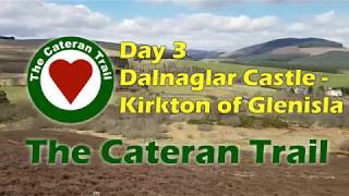 The Cateran Trail  Day 3 Dalnaglar Castle to Kirkton of Glenisla [upl. by Asiilanna110]