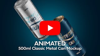 Animated 500ml Classic Can Mockup [upl. by Hurlbut]