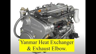 Yanmar Heat Exchanger amp Exhaust Elbow [upl. by Akinehc190]