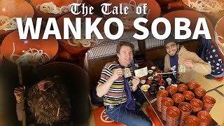 The Tale of Wanko Soba  Japans Most Infamous Food Challenge [upl. by Gaylord]