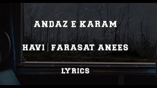 Andaz E Karam  Lyrics  Cover Song  HAVI amp Farasat Anees [upl. by Ackley]