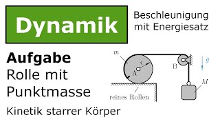 ⚙️ Rolle mit Klötzchen und Seil am Umfang  Energiesatz Technische Mechanik Dynamik Kinetik [upl. by Kung333]