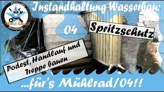 Instandhaltung Wasserbau08SpritzschutzDAS FINISH Podest Treppe und Handlauf [upl. by Bury]