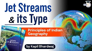 Jet Streams amp its Type  Principles of Indian geography Book  UPSC GS1 Climatology [upl. by Suryt628]