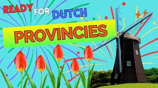 Provincies  Leer Nederlands met Ready for Dutch [upl. by Janie50]