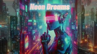 MFM  Neon Dreams  Synthwave Electronic Cyberpunk Music Video [upl. by Rumney]