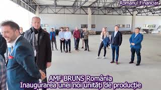 AMF BRUNS Romania inaugurare unitate noua de productie [upl. by Spiegel]