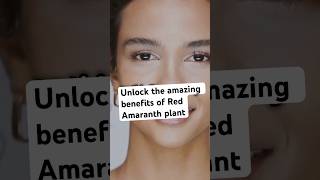 Unlocking the Glowing Skin with Red Amaranth [upl. by Rebmik]