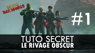 LHISTOIRE de WWII Zombies 5  Le Rivage Obscur  TUTO SECRET Part 12 [upl. by Thagard]