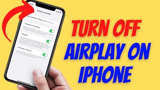 How To Turn Off AirPlay On iPhone [upl. by Dualc]